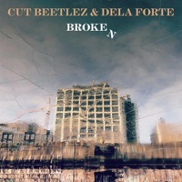 Broken - Cut Beetlez & Dela Forte