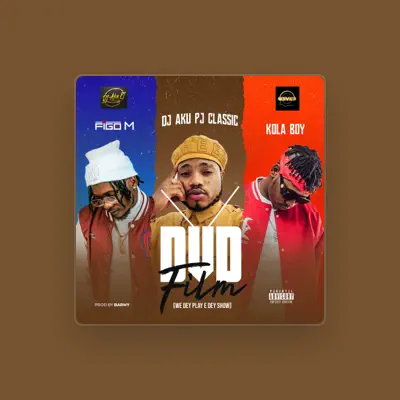 Listen to Dj Aku PJ Classic, watch music videos, read bio, see tour dates & more!