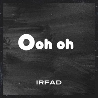 Ooh Oh - Single - Irfad