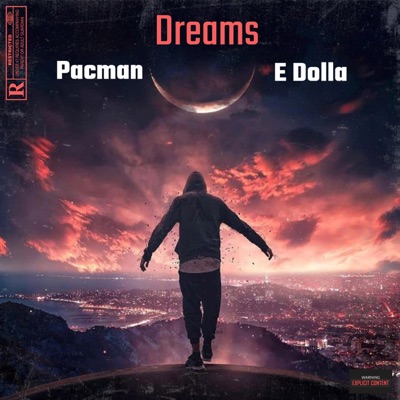 Dreams (feat. Pacman & Edolla) - Single