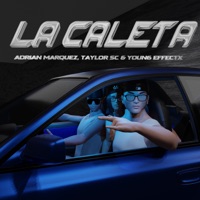 La Caleta - Single - Adrian Marquez, Taylor Sc & Young Effectx