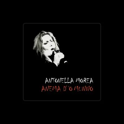 Listen to Antonella Morea, watch music videos, read bio, see tour dates & more!