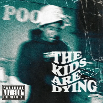 The Kids Are Dying - EP
