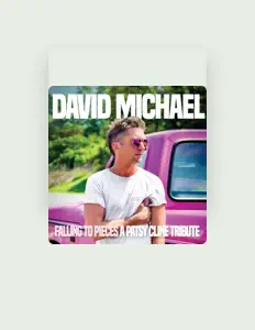 聆聽 David Michael、觀看音樂影片、閱讀小傳、查看巡演日期等！