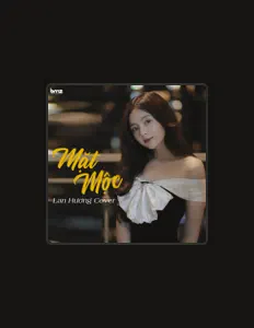 Posłuchaj wykonawcy Lan Hương, obejrzyj teledyski, przeczytaj biografię, zobacz daty tras koncertowych i nie tylko!