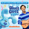 Blue's Sing-Along Spectacular - Blue's Clues & You