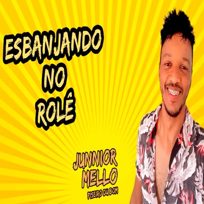 Esbanjando no Rolê - Single