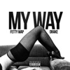 My Way (Remix) [feat. Drake] cover art