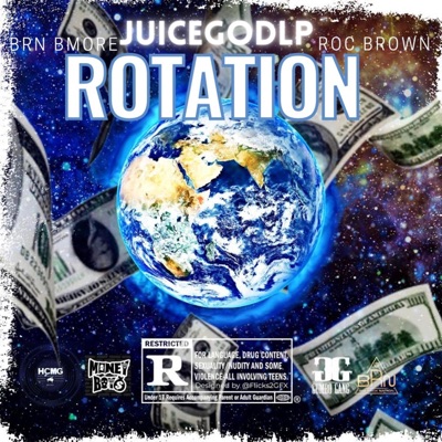 Rotation (feat. BRN Bmore & Roc Brown) - Single