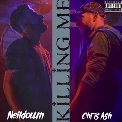 Killing Me (feat. Chris Ash) - Single