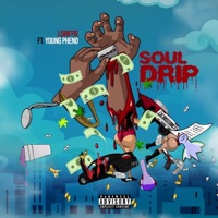 Soul Drip (feat. J. Griffie) - Single - Young Pheno Aka TheRapPlug