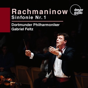 Rachmaninoff: Symphony No. 1 in D Minor, Op. 13