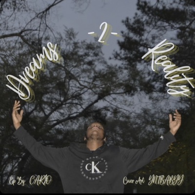 Dreams 2 Reality - EP