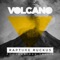 Volcano (feat. Jonathan Thulin) [Instrumental] - Rapture Ruckus lyrics