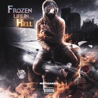 Frozen Life In Hell - Single - Mugga600