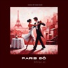 Paris Đỏ (feat. Đồng Lan & Hoàng Công Luận) - Single