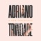 Turmalina - Adriano Trindade lyrics