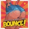 Bounce - Cymatic Audio, Dre Day & Boybreed lyrics