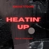 Heatin' Up - Single