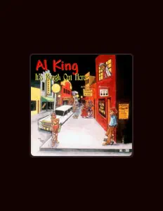 收听 Al King、观看音乐视频、阅读小传、查看巡演日期等 ！