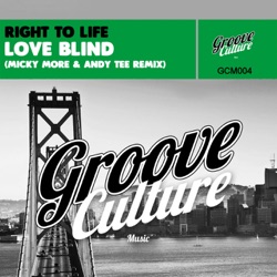 Right to Life - Love Blind (Micky More & Andy Tee Remix)