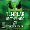 The Templar Brotherhood : The Hounds of God Book 3(Hounds of God) - James Becker