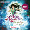 Alea Aquarius 8 Teil 1. Die Wellen der Zeit - Tanya Stewner & Alea Aquarius