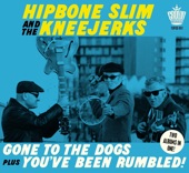 Hipbone Slim/The Kneejerks - Chop Suey Louie