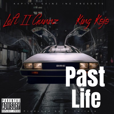 Past Life (feat. King Kojo) - Single