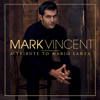 A Tribute to Mario Lanza - Mark Vincent