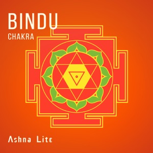 Bindu Chakra: The Fountain of Eternal Youth