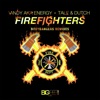Firefighters (DJ Tht Remix Edit)