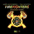 Firefighters (Radio Edit)