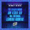 Stream & download Tô Gravando um Vídeo Seu na Minha Câmera Frontal (feat. MC Guh SR)