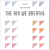 The Air We Breathe: How We All Came to Believe in Freedom, Kindness, Progress, and Equality (Unabridged) - Glen, Scrivener