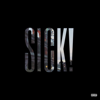 Sick!