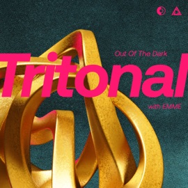 Out of the Dark Tritonal & ËMMË