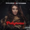 Peligrosa (feat. Billy the Diamond) - Single