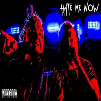 Hate Me Now - Single - The Michigan Misfits