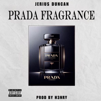 Prada Fragrance (feat. H3nry) - Single