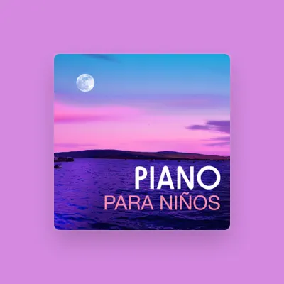 Listen to Piano para Niños, watch music videos, read bio, see tour dates & more!