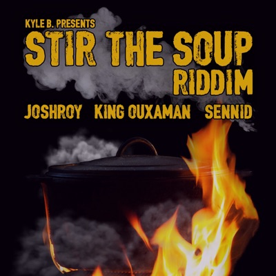 Stir the Soup Riddim - EP