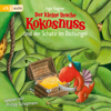 Der kleine Drache Kokosnuss und der Schatz im Dschungel - Ingo Siegner