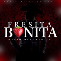 Fresita Bonita - Single - Mario Delgado Jr.