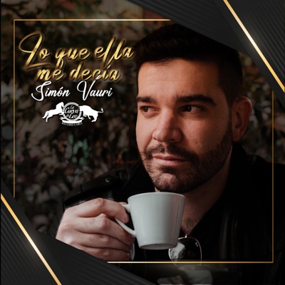 Lo Que Ella Me Decia - Single
