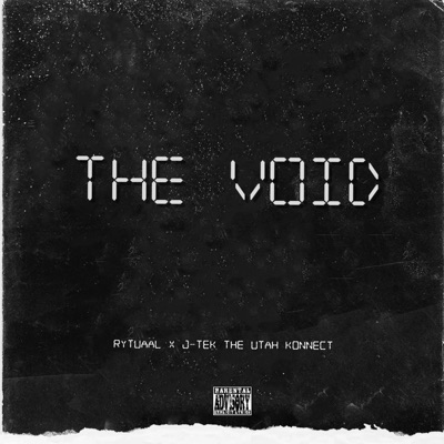 The VOID (feat. J-Tek the Utah Konnect) - Single