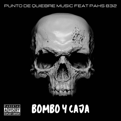 Bombo y Caja (feat. Paks 832) - Single