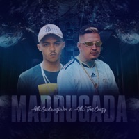 Madrugada - Single - MC TOM CRAZY & Mc Gudanzinho