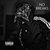 No Breaks - Single