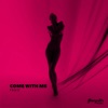 Come with Me - Single